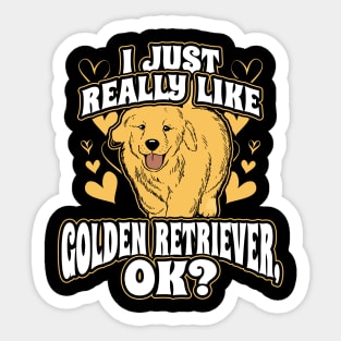 I just really like golden retriever ok Sticker